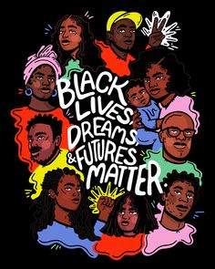 black lives dream's futures matter t - shirt with the words, black lives dream