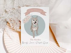 a card with an image of a dog on it and the words, the stinky