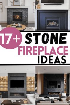 the fireplace is surrounded by black and white furniture with text overlay that reads 17 + stone fireplace ideas