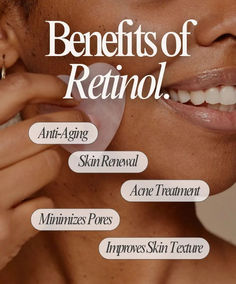 Benefits Of Retinol #antiaging #skinrenewal #acnetreatment #minimizespores #skintexture #beautyroutine #skincare Benefits Of Retinol