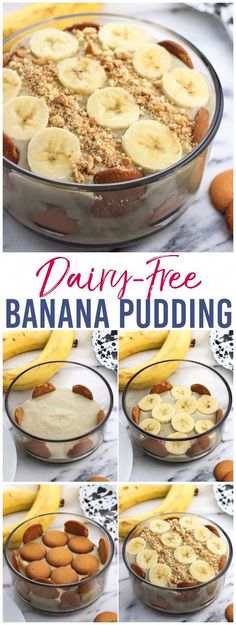 banana pudding in a glass dish with almonds and bananas on the side, along with text overlay reading dairy - free banana pudding