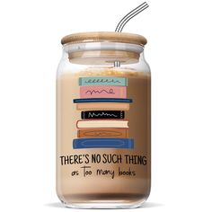 there's no such thing as too many books in a jar with a straw