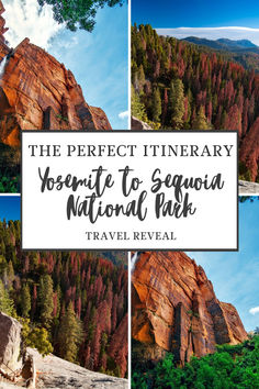 the perfect itinerary yosemite to sequna national park travel reveal