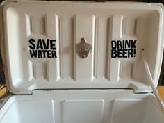 two white coolers with labels on them saying save water and drink beer