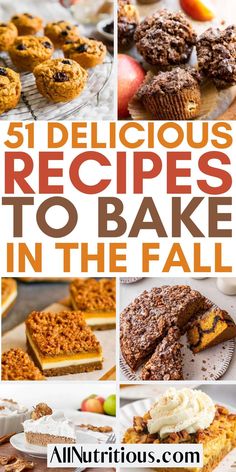 several different desserts with the words, 5 delicious recipes to bake in the fall