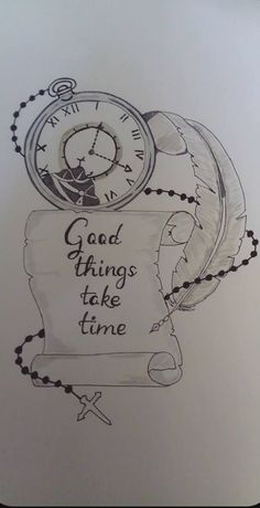 a drawing of an alarm clock with the words good things take time