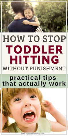 the words how to stop toddler hitting without punisment practical tips that actually work