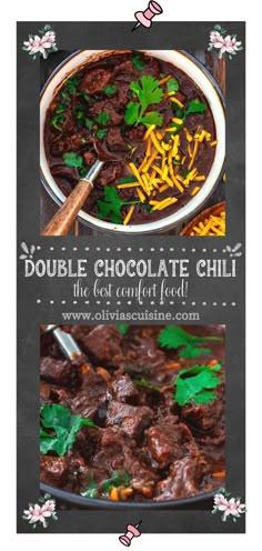 two pictures with the words double chocolate chili on them and an image of beef in a bowl