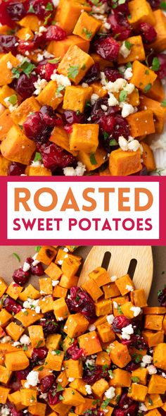 roasted sweet potatoes and cranberries topped with feta and parsley