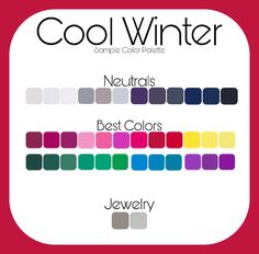 Sample palette for Cool Winter. Cool Winter Seasonal Color Palette, Cool Winter Color Palette Nails, Cool Winter Neutrals, Cool Winter Colour Palette, Cool Winter Color Palette Outfits Capsule Wardrobe, Winter Colour Palette Fashion, Cool Winter Outfits Palette, Winter Color Palette Clothes