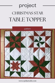 the christmas star table topper is shown with text overlay that reads, project christmas star table topper