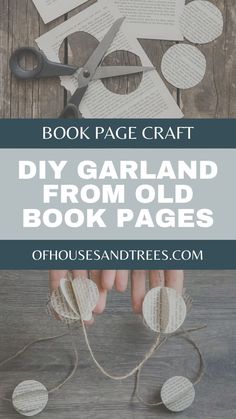 two hands holding book pages with the title, diy garland from old book pages