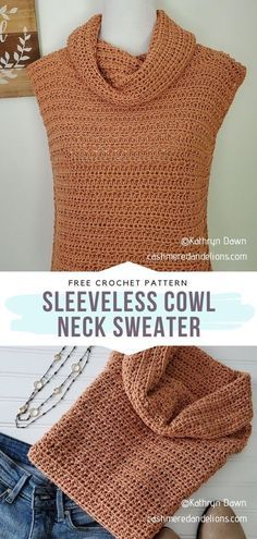 the free crochet pattern for a sleeveless cowl neck sweater is shown