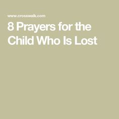 the words 8 prayers for the child who is lost