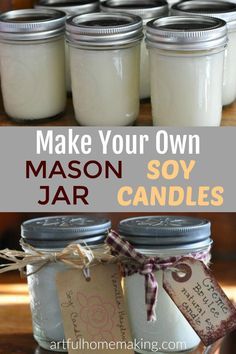 mason jar candles with labels on them and the words make your own mason jar candles