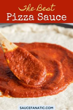 the best pizza sauce recipe is made with only three ingredients