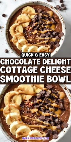 two bowls filled with chocolate pudding and bananas on top of each other, the text reads quick & easy chocolate delight cottage cheese smoothie bowl