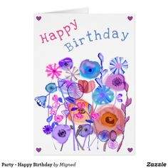 a birthday card with colorful flowers and butterflies