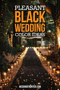 a long aisle with candles and lights in the background that says pleasent black wedding color ideas