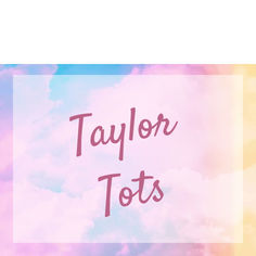 the words taylor tots are in front of a colorful background with clouds and blue sky