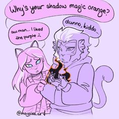 an image of a cartoon character talking to a cat with the caption, why's your shadow magic orange?