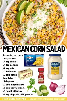 the mexican corn salad is shown with ingredients to make it