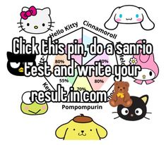 some cartoon characters with the caption'click this pin, do a sanrio test and write your result in com