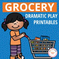 a girl pushing a shopping cart with the words grocery dramatic play printables