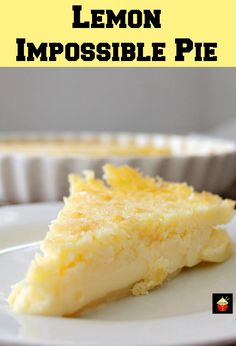 a slice of lemon impossible pie on a white plate with the title above it