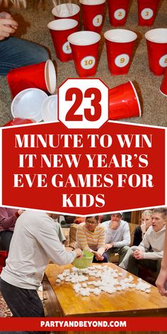 a table with cups on it and the words 23 minute town new years eve games for kids