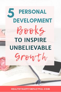 an open book with the title 5 personal development books to inspire unbelevable growth