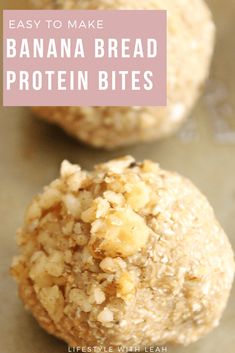 banana bread protein bites on a baking sheet with text overlay that reads, easy to make banana bread protein bites