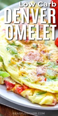 low carb denver omelet on a plate with tomatoes