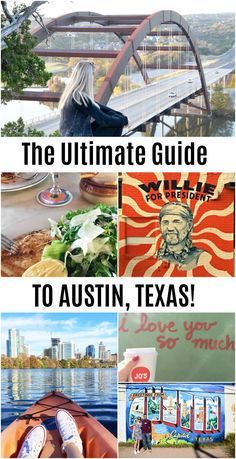 the ultimate guide to austin, texas with pictures of people in boats and buildings around it