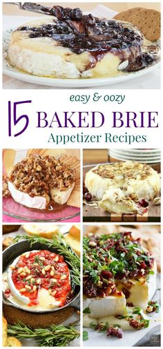 five baked brie appetizers with different toppings and text overlay that reads, 5 easy & cozy baked brie appetizer recipes