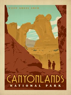 an old poster shows two people standing in front of a rock formation with the words canyonlands national park on it