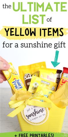 the ultimate list of yellow items for a sunshine gift with free printables on it