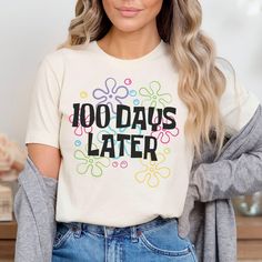 Celebrate your 100th day of school with this '100 Days Later' Teacher Shirt!  Find more 100 days of school shirts and sweatshirts for your favorite teacher or student here. https://www.etsy.com/shop/JaxGraphicTees?search_query=100+days These t-shirts are Bella + Canvas 3001 Unisex shirts. They are a super soft fabric that will quickly become a go to in your wardrobe. Its lightweight and flexible material is perfect for casual wear or any activity. Sizing details: * All shirts are unisex sizing, 100th Day Of School Shirts For Teachers, 100 Days Of School Shirts, 100th Day Of School Shirts, 100days Of School Shirt, 100 Days Shirt, 100 Days Of School Shirt, 100th Day Of School, Favorite Teacher, Teacher Favorite Things