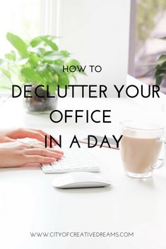 a woman typing on her computer with the words how to declutter your office in a day