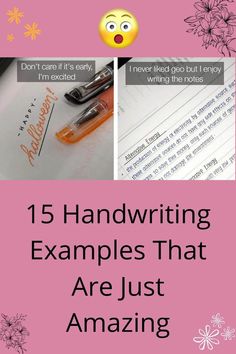 an image with the words hand writing examples that are just amazing