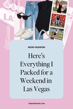 there's everything i packed for a weekend in las vegas with mom fashion