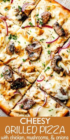 cheesy grilled pizza with chicken, mushrooms, and onions on a sheet pan