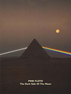 the dark side of the moon with a rainbow in the sky and a pink floyd pyramid