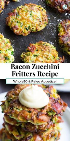 bacon zucchini fritters recipe with ranch dressing on top and an image of the