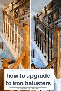 stairs and railings with the words how to upgrade to iron balusters on them