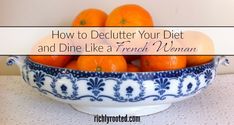 Living With Less, Italian Diet, Blogging Ideas, How To Declutter, Parisian Women, Parisian Life, Daily Living