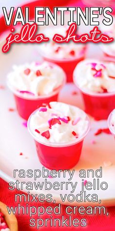 valentine's jello shots recipe with raspberry and strawberry jelly mixes vodka whipped cream, sprinkles