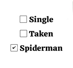 the words single taken spiderman are in black and white letters on a white background