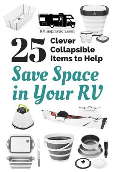 the cover of 25 clever collapsible items to help save space in your rv