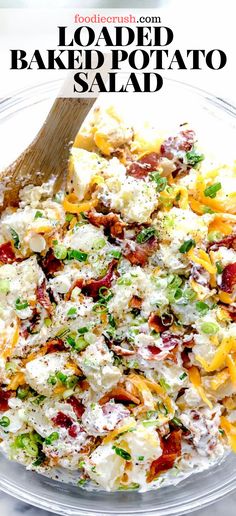 loaded baked potato salad in a glass bowl